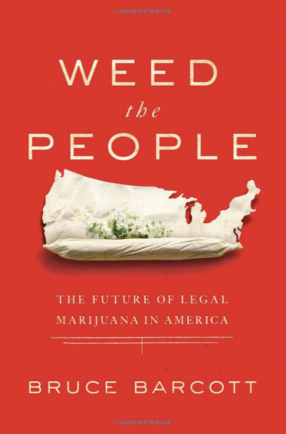 Weed The People book by Bruce Barcott